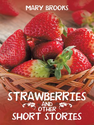 cover image of Strawberries and Other Short Stories